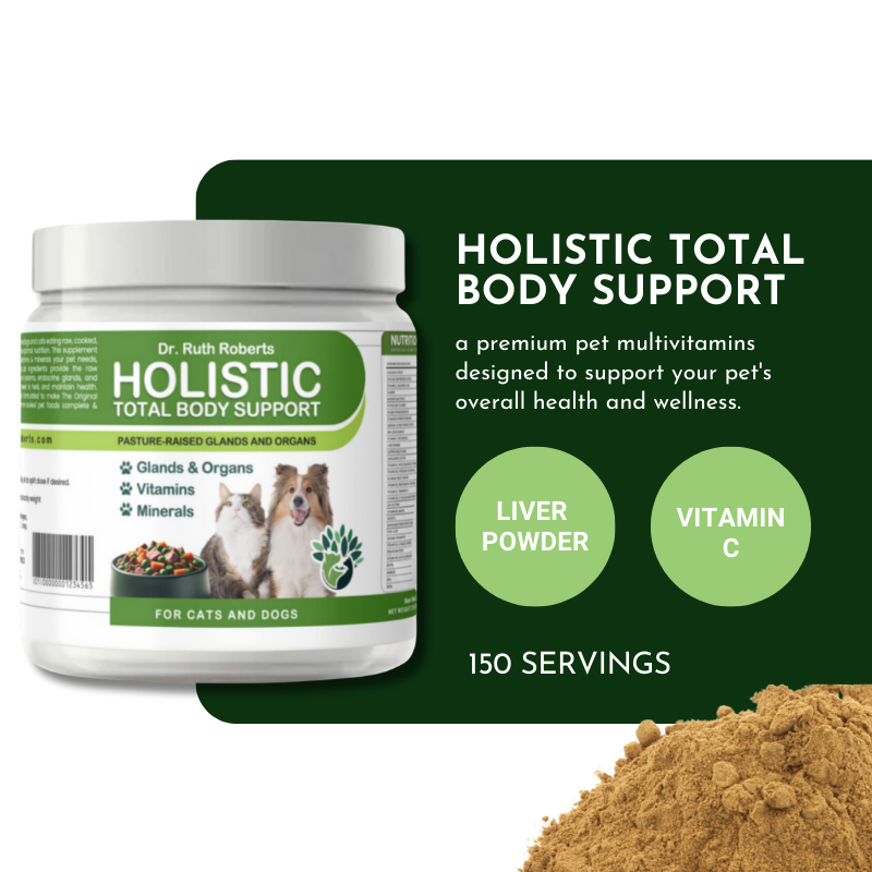 Holistic Total Body Support – Multivitamin & Glandular Support for Dogs and Cats